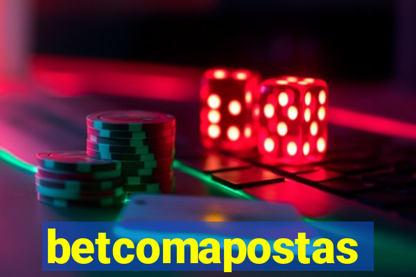 betcomapostas