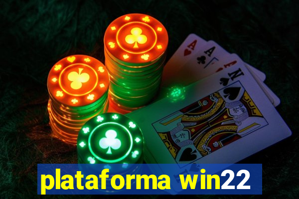 plataforma win22