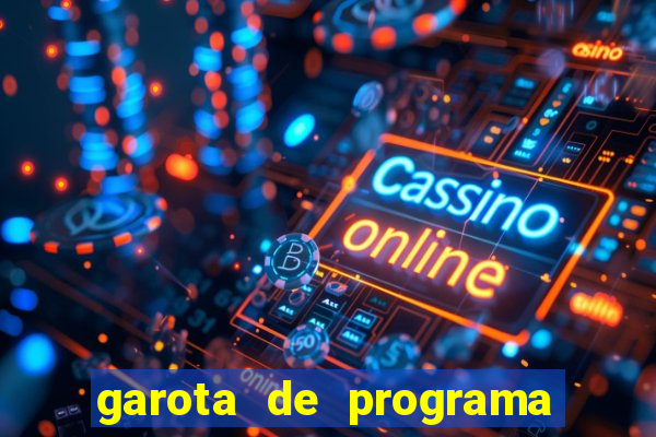 garota de programa de saj