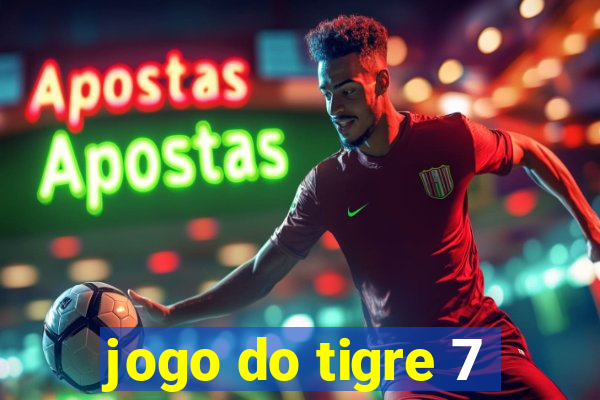 jogo do tigre 7