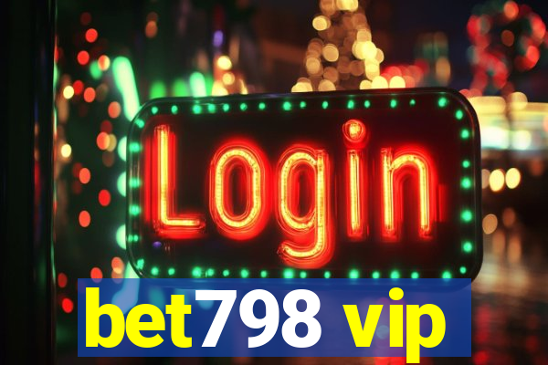 bet798 vip