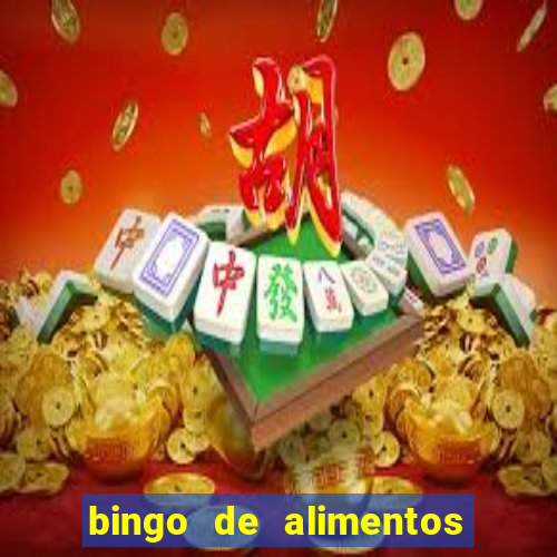 bingo de alimentos saludables para imprimir