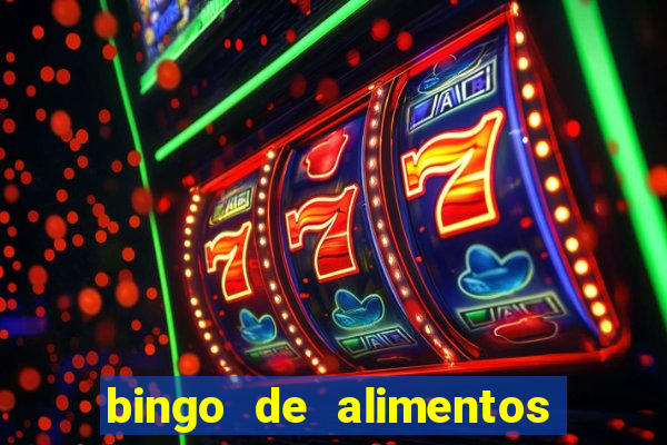 bingo de alimentos saludables para imprimir