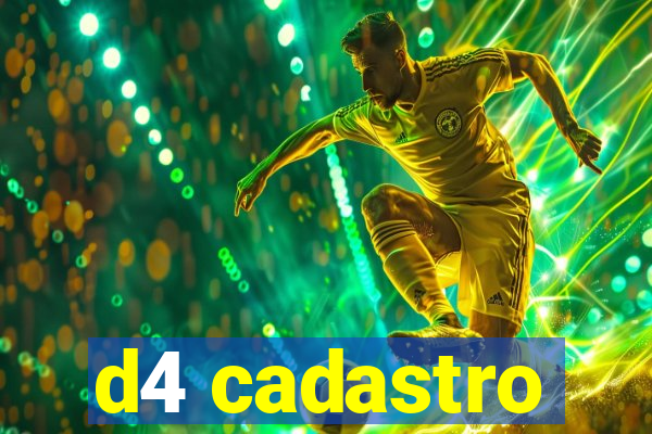 d4 cadastro