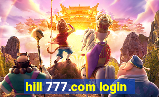 hill 777.com login