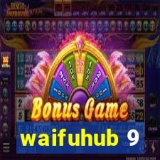 waifuhub 9