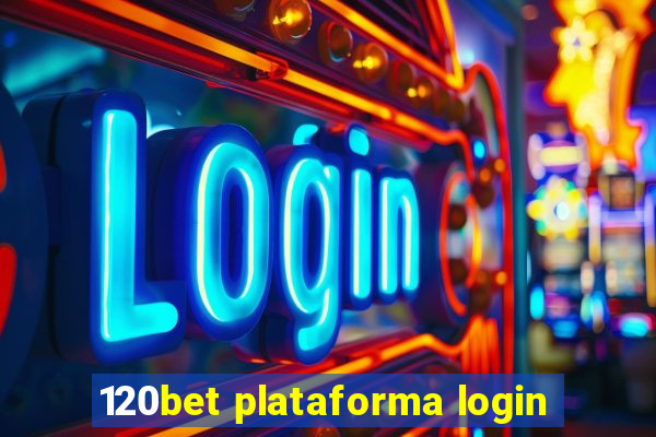 120bet plataforma login