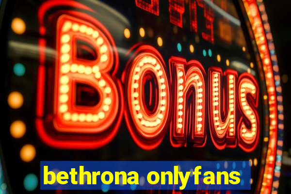 bethrona onlyfans