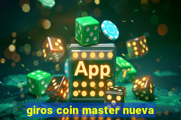 giros coin master nueva