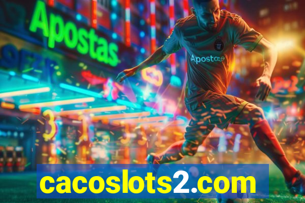 cacoslots2.com