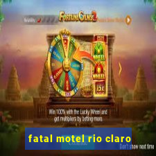 fatal motel rio claro