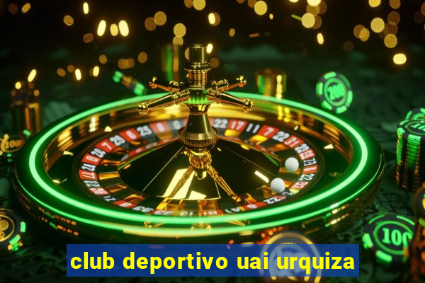 club deportivo uai urquiza