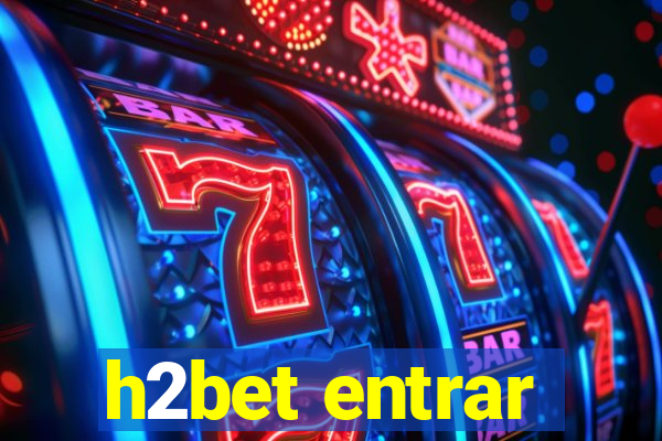 h2bet entrar