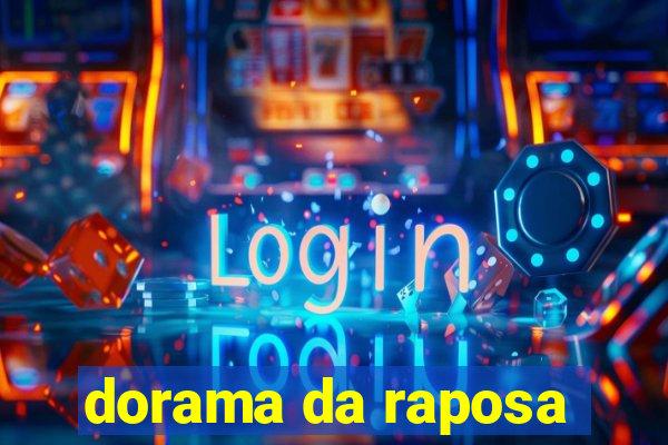 dorama da raposa