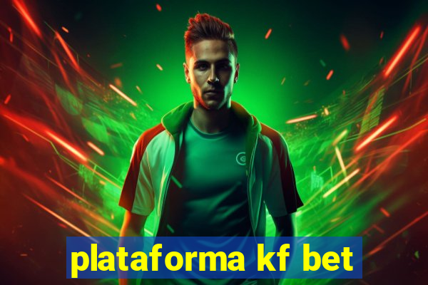 plataforma kf bet