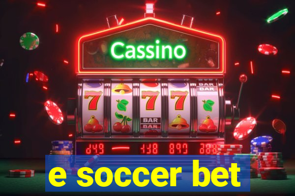 e soccer bet