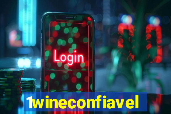 1wineconfiavel