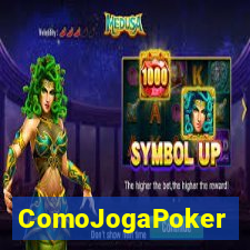 ComoJogaPoker