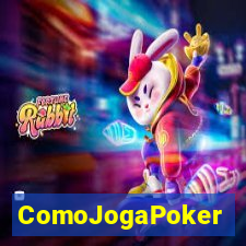 ComoJogaPoker