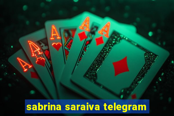 sabrina saraiva telegram