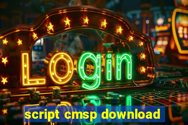 script cmsp download