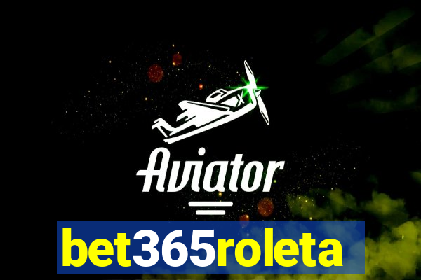 bet365roleta