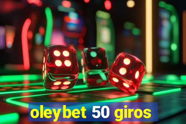 oleybet 50 giros