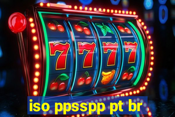 iso ppsspp pt br