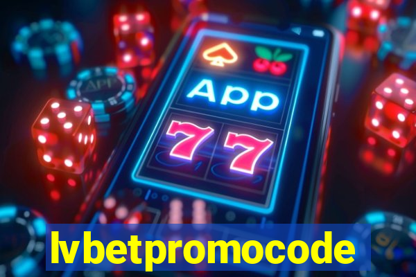 lvbetpromocode