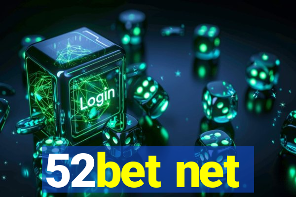 52bet net