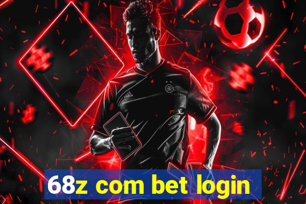 68z com bet login