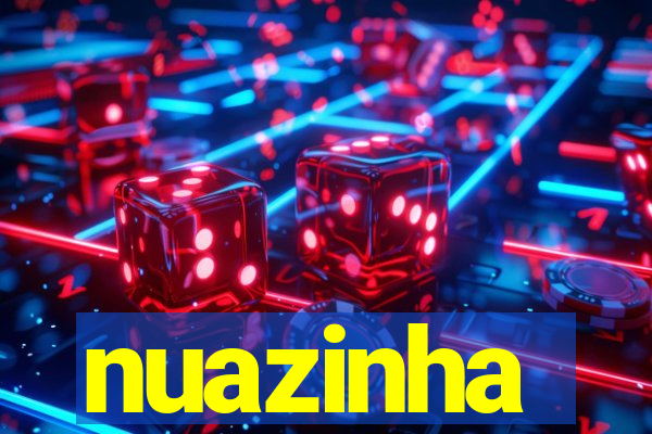 nuazinha