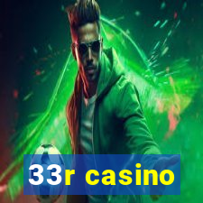 33r casino