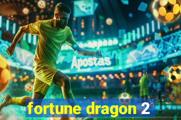 fortune dragon 2