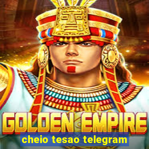 cheio tesao telegram