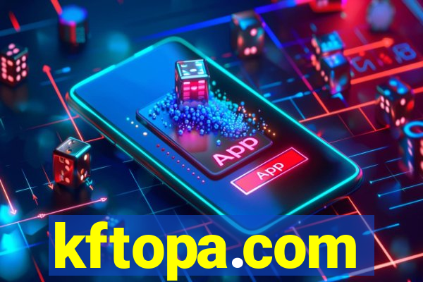 kftopa.com