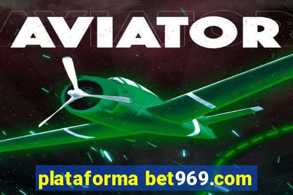 plataforma bet969.com