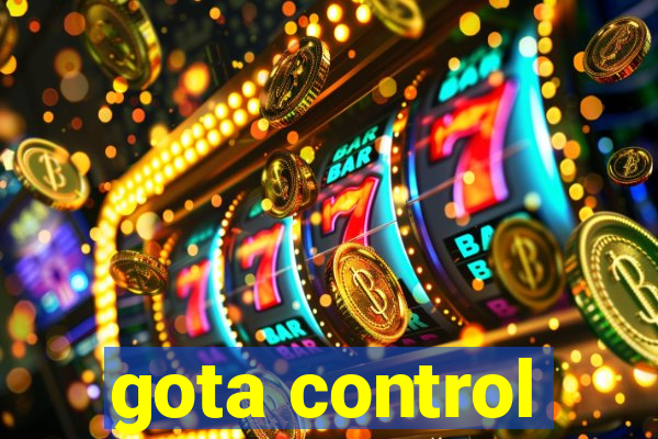 gota control