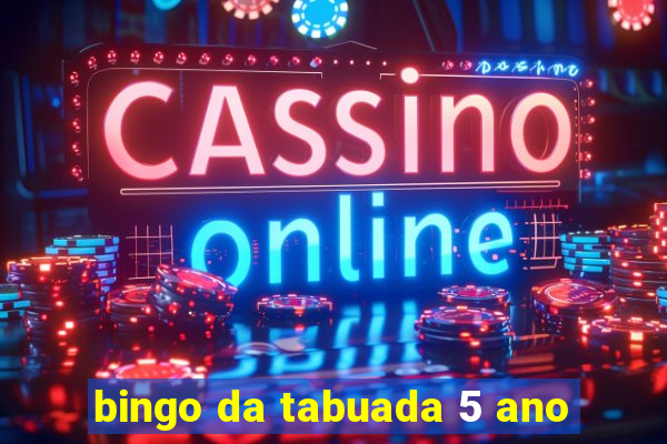 bingo da tabuada 5 ano