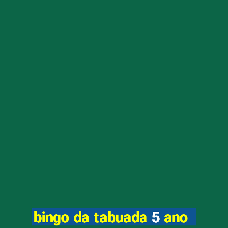 bingo da tabuada 5 ano