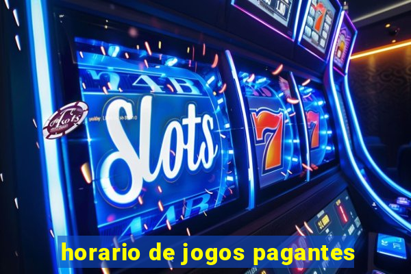 horario de jogos pagantes