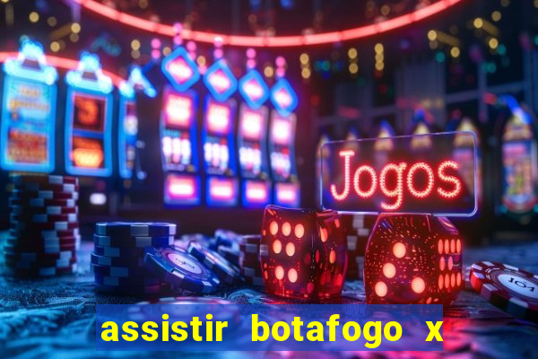 assistir botafogo x sao paulo futemax