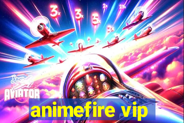 animefire vip