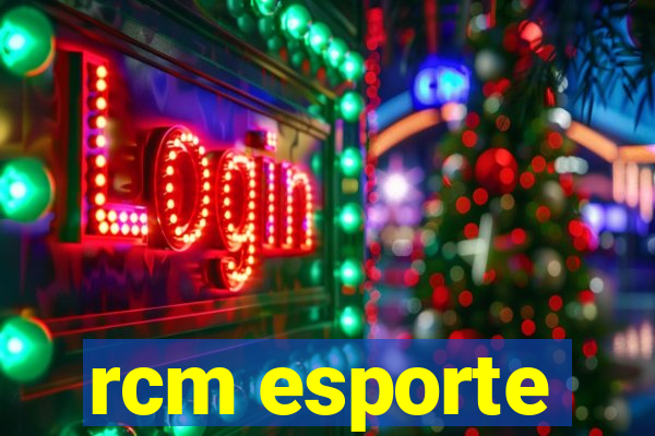 rcm esporte