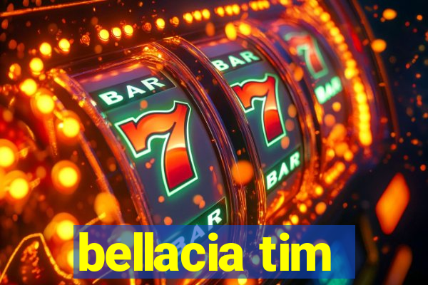 bellacia tim