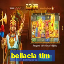 bellacia tim