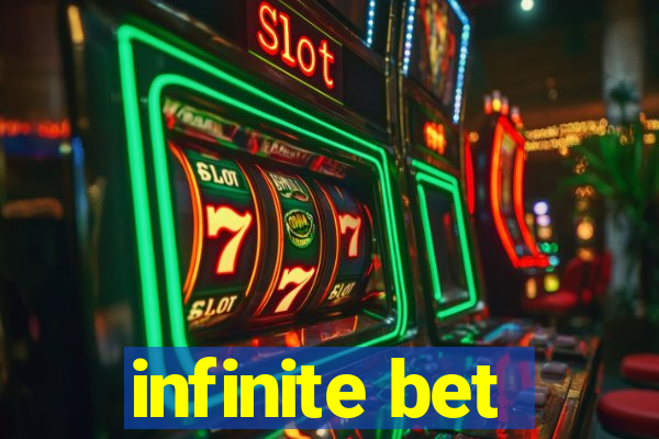 infinite bet