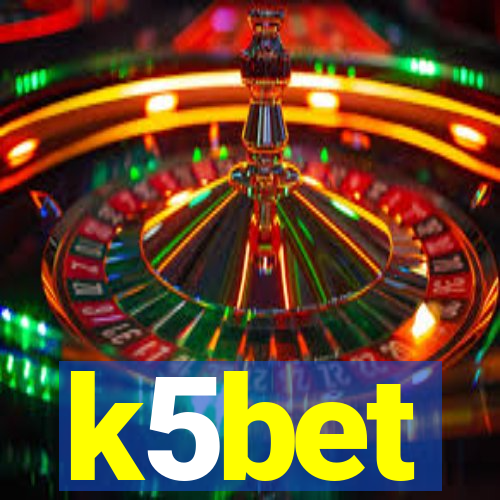 k5bet