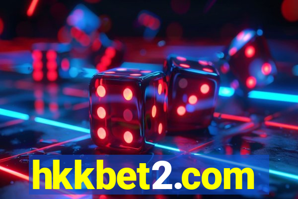 hkkbet2.com