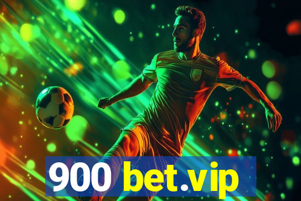 900 bet.vip